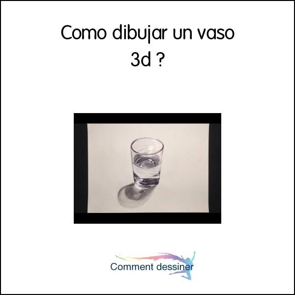 Como dibujar un vaso 3d